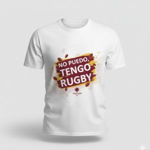 Camiseta "No puedo, tengo rugby"