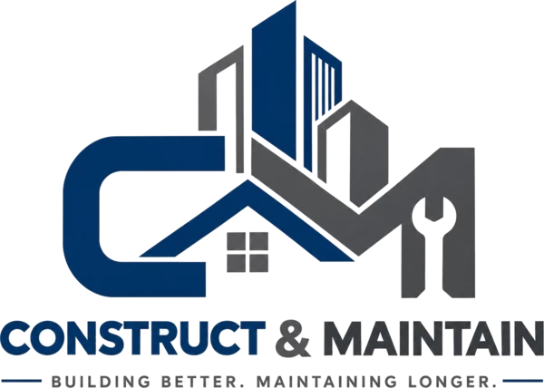 Construct & Maintain
